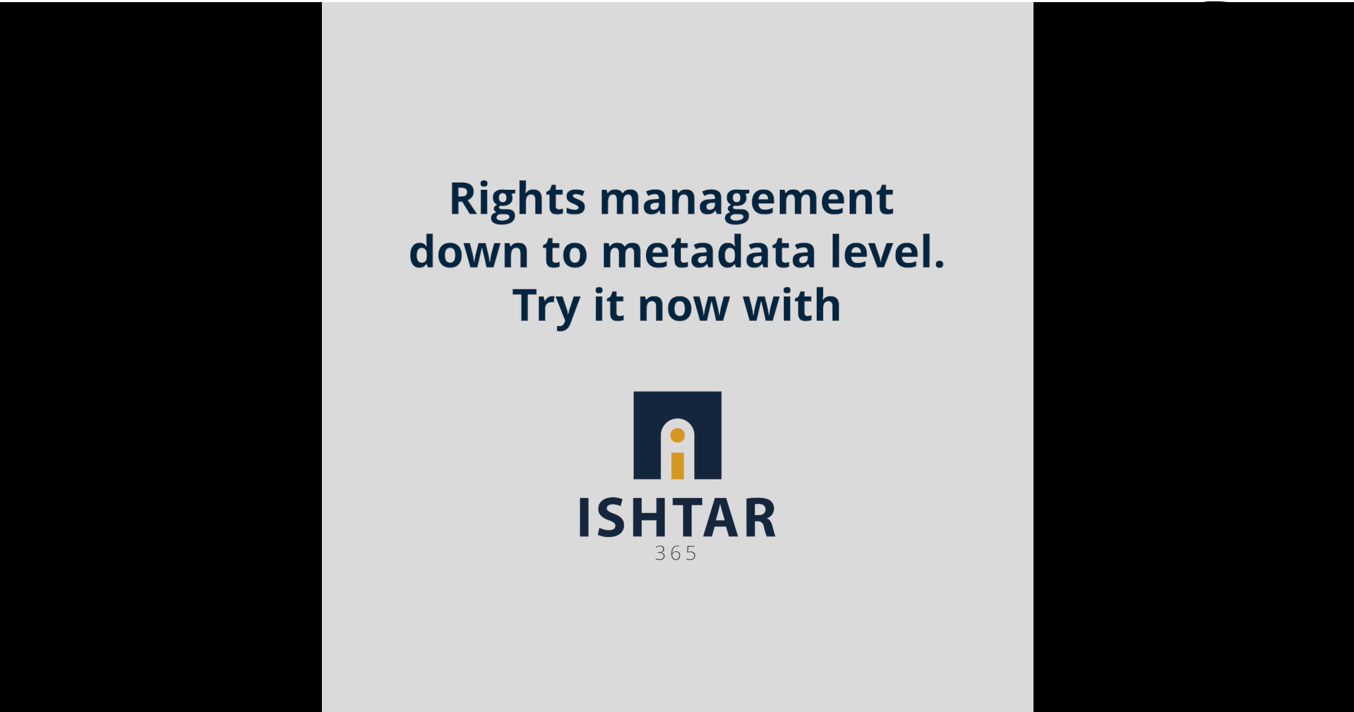 Rights management on metadata level in Ishtar365