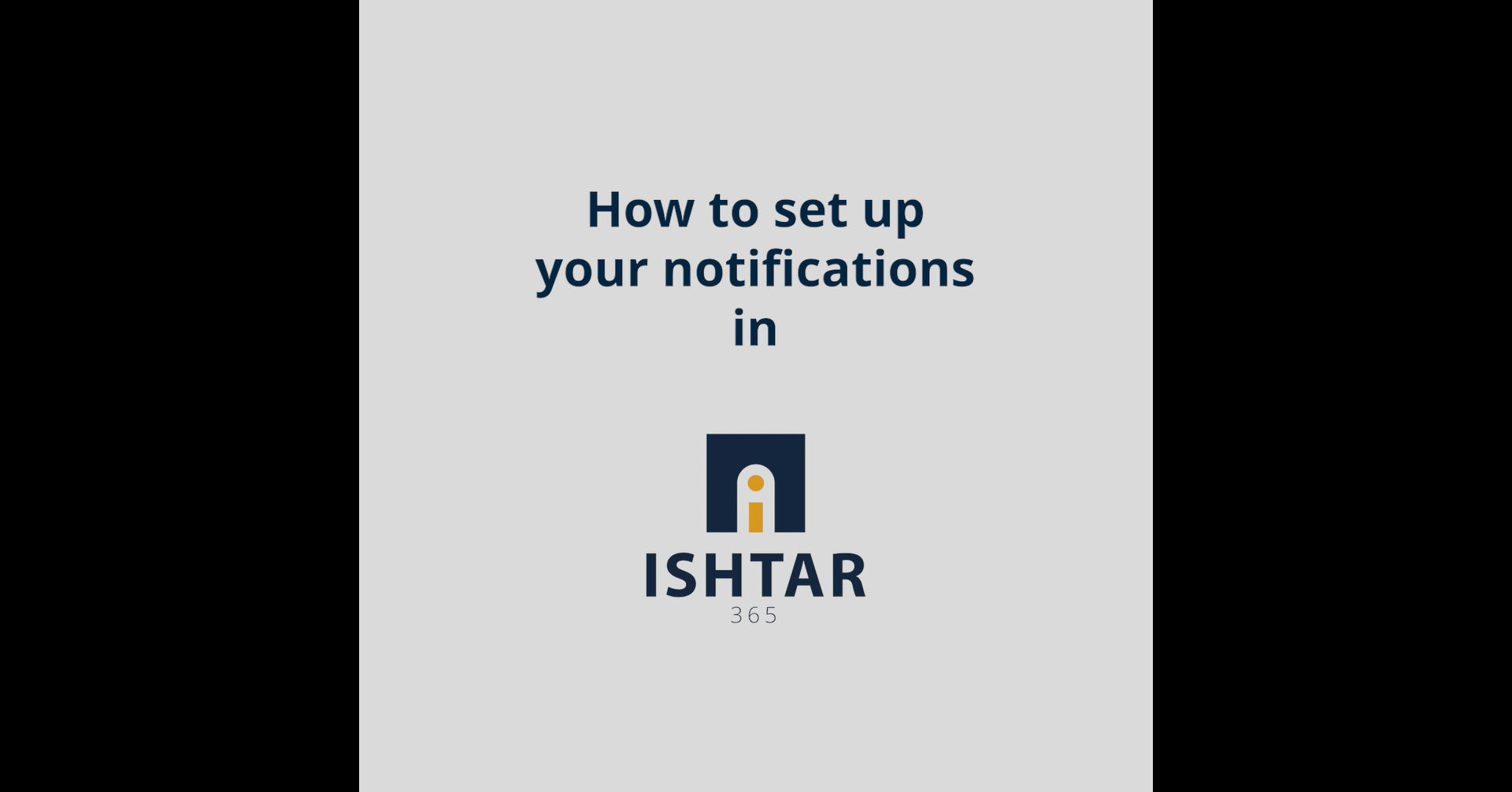 How to set up notifications in Ishtar365.