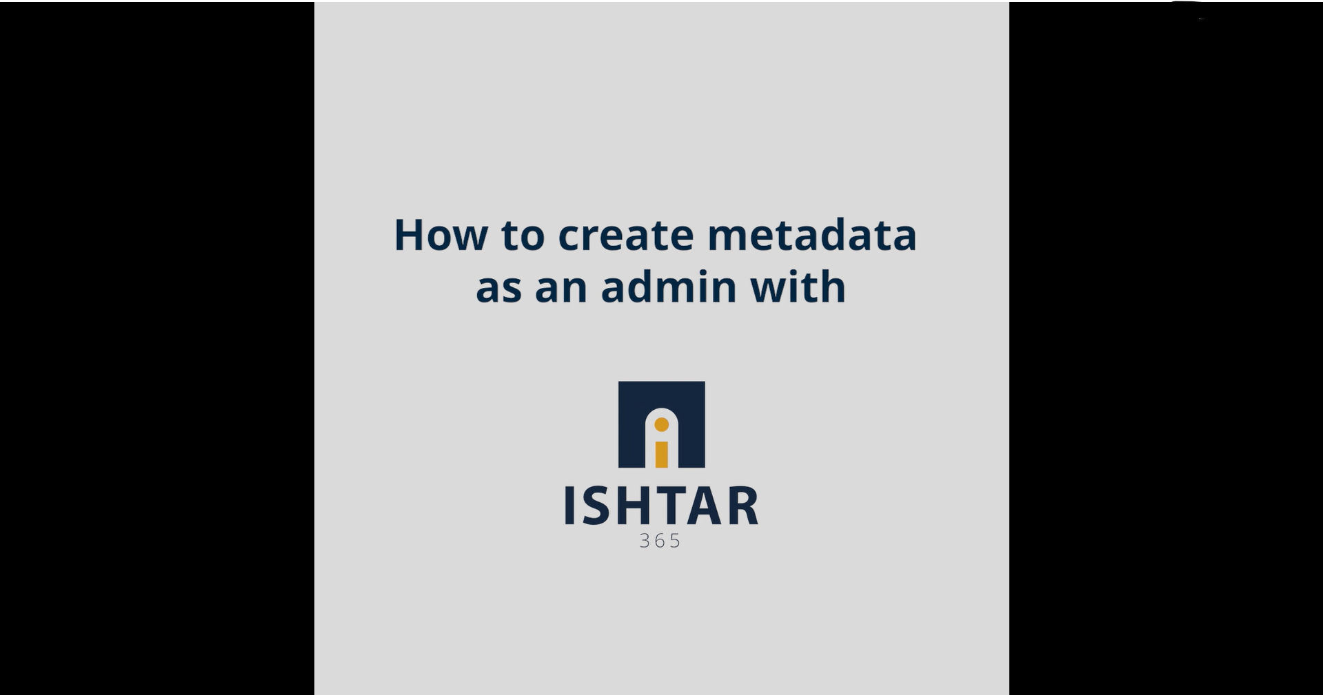 How to create metadata as an admin in Ishtar365.